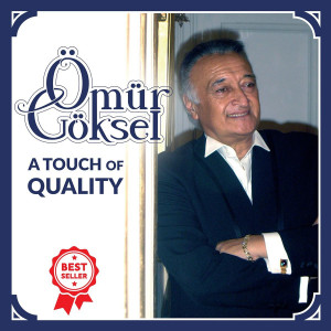 Ömür Göksel -A Touch Of Quality (Sıfır Plak) 2022