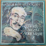 Özdemir Erdoğan – Türk Müziği Yorumları 2 (Sıfır Plak) 2021
