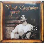 Murat Göğebakan – Yaralı (Sıfır Plak) 2023 Murat Göğebakan – Yaralı (Sıfır Plak) 2023