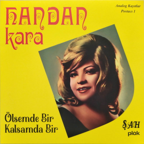 Handan Kara – Ölsem De Bir Kalsam Da Bir (Sıfır Plak) 2020 Handan Kara – Ölsem De Bir Kalsam Da Bir (Sıfır Plak) 2020